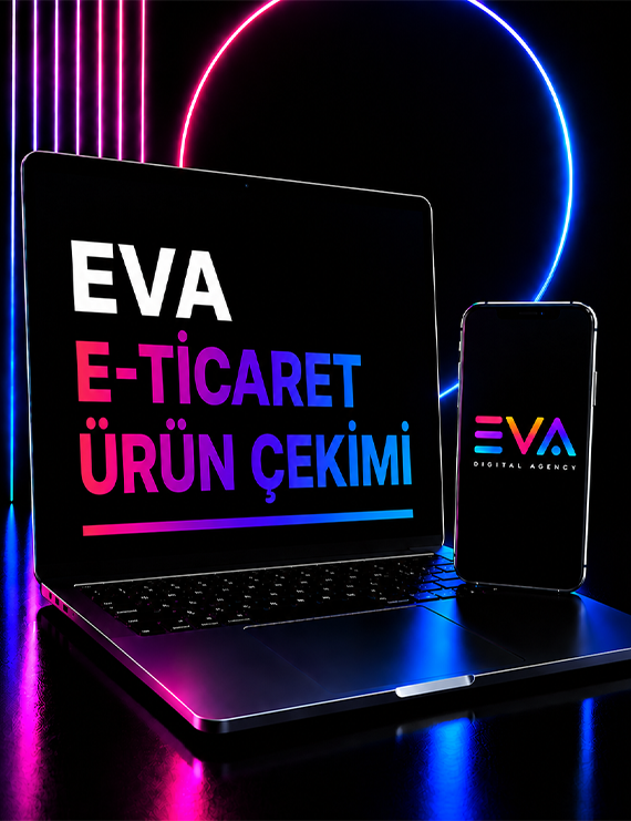 EVA E-TİCARET ÜRÜN ÇEKİMİ