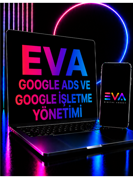 Google Ads ve Google İşletme Yönetimi